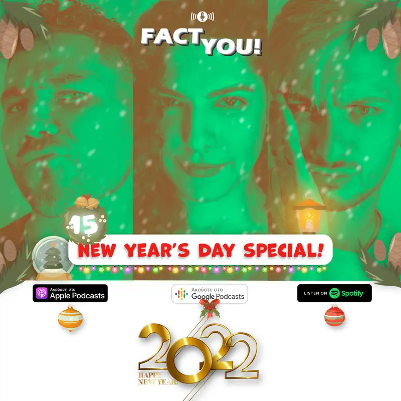 Fact You! 15: New Year's Day Special!