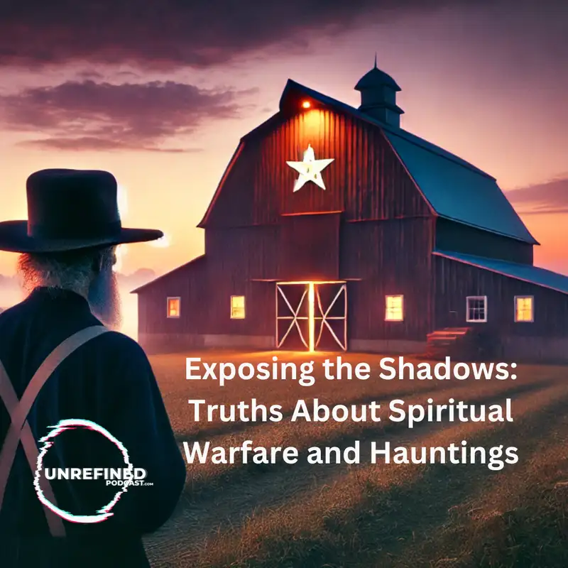 Exposing the Shadows: Truths About Spiritual Warfare and Hauntings