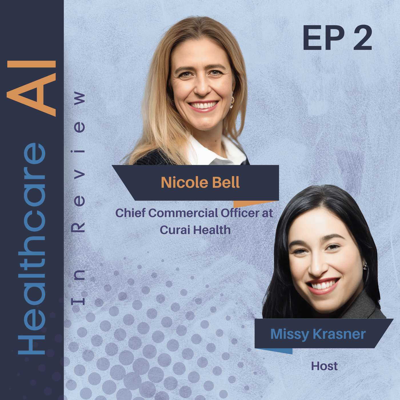 #2 - Nicole Bell, Chief Commercial Officer at Curai Health