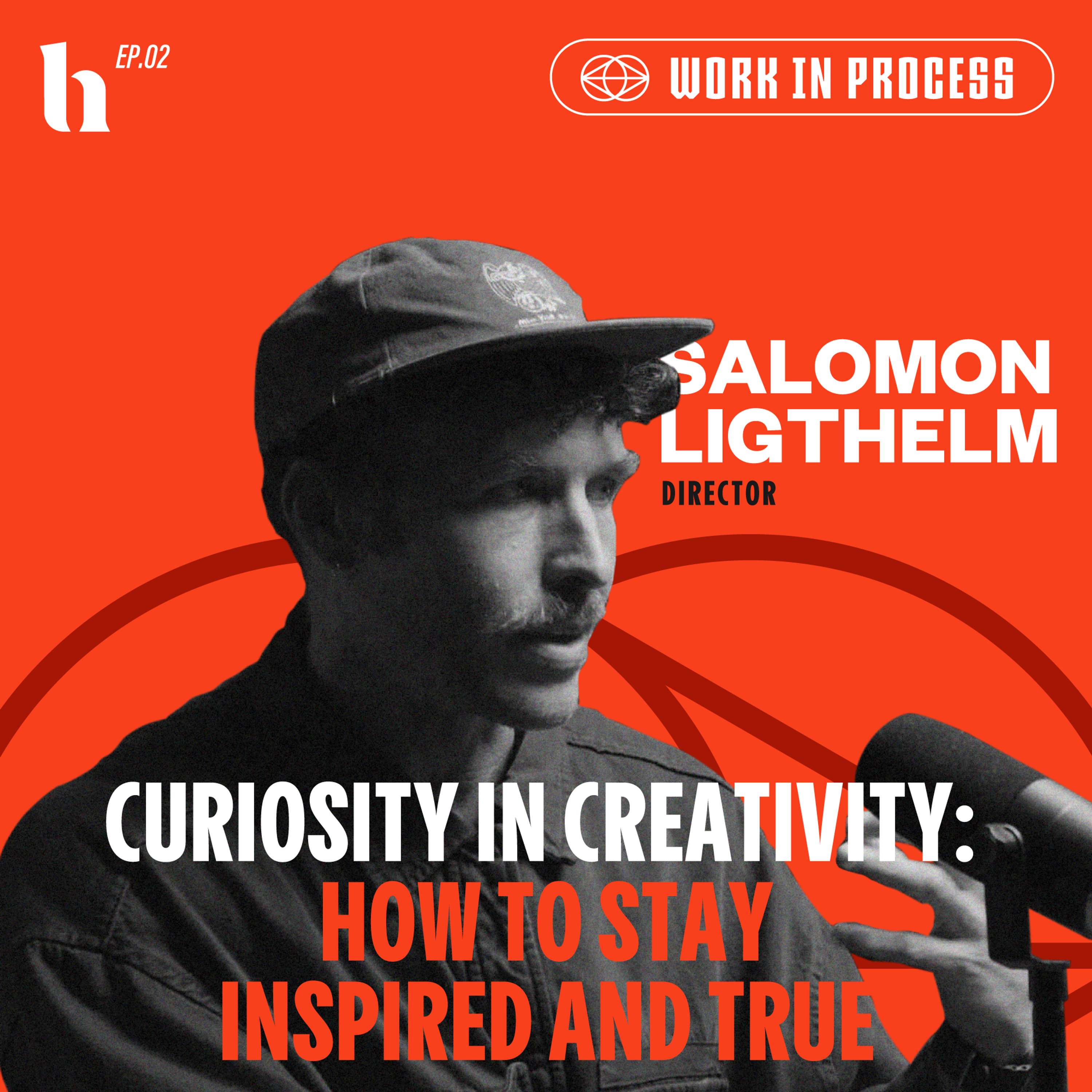 Curiosity In Creativity: How To Stay Inspired And True | Salomon Ligthelm