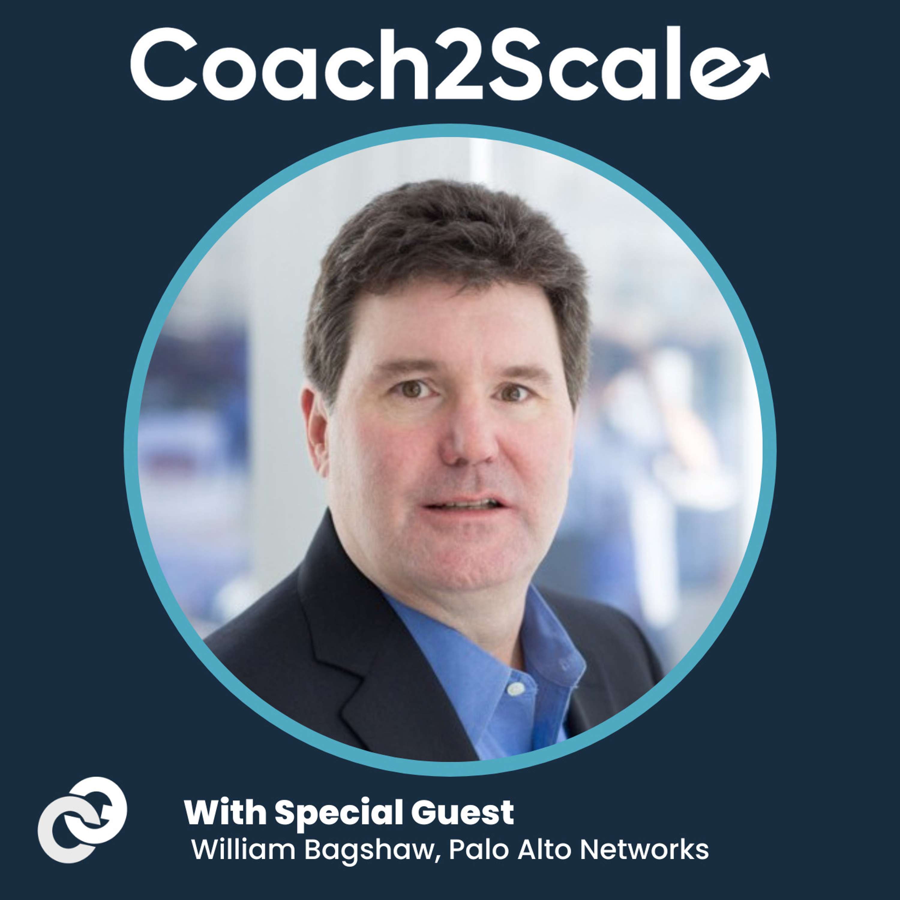 Servant Leadership in SaaS Sales - William Bagshaw - Coach2Scale - Episode # 006