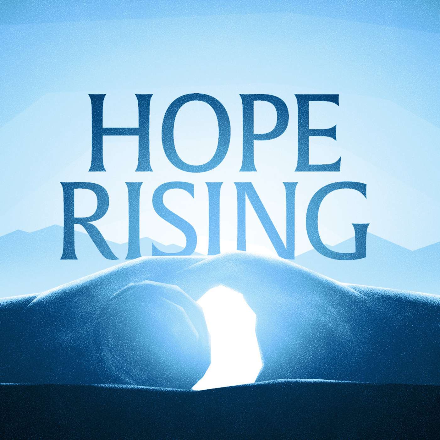 Hope Rising: Being Human