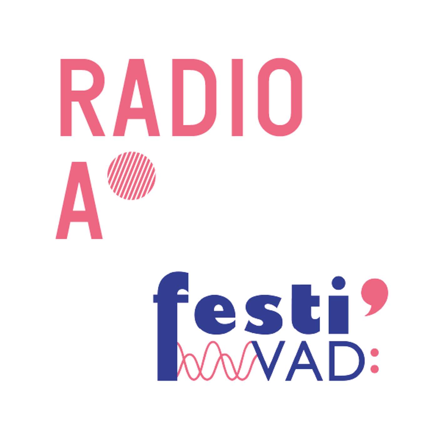 Festi'VAD, le podcast