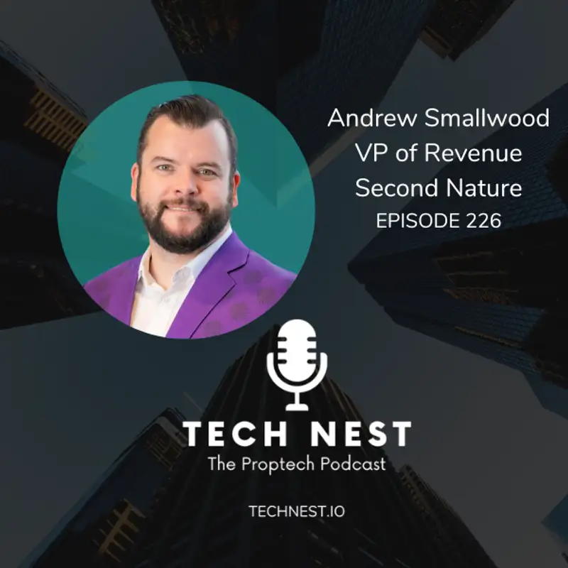 Where is Proptech Headed from the Triple Win Podcast with Andrew Smallwood, VP of Revenue at Second Nature