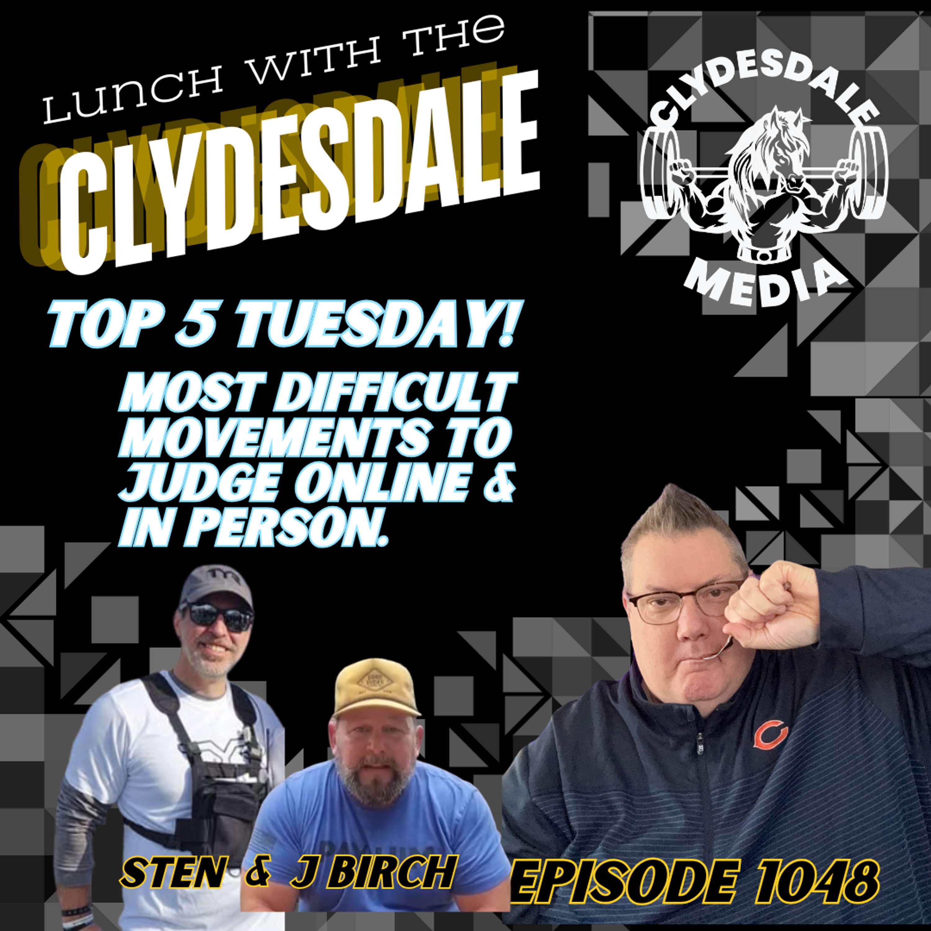 Lunch with the Clydesdale - Top 5 Tuesday | Hardest Movements to Judge