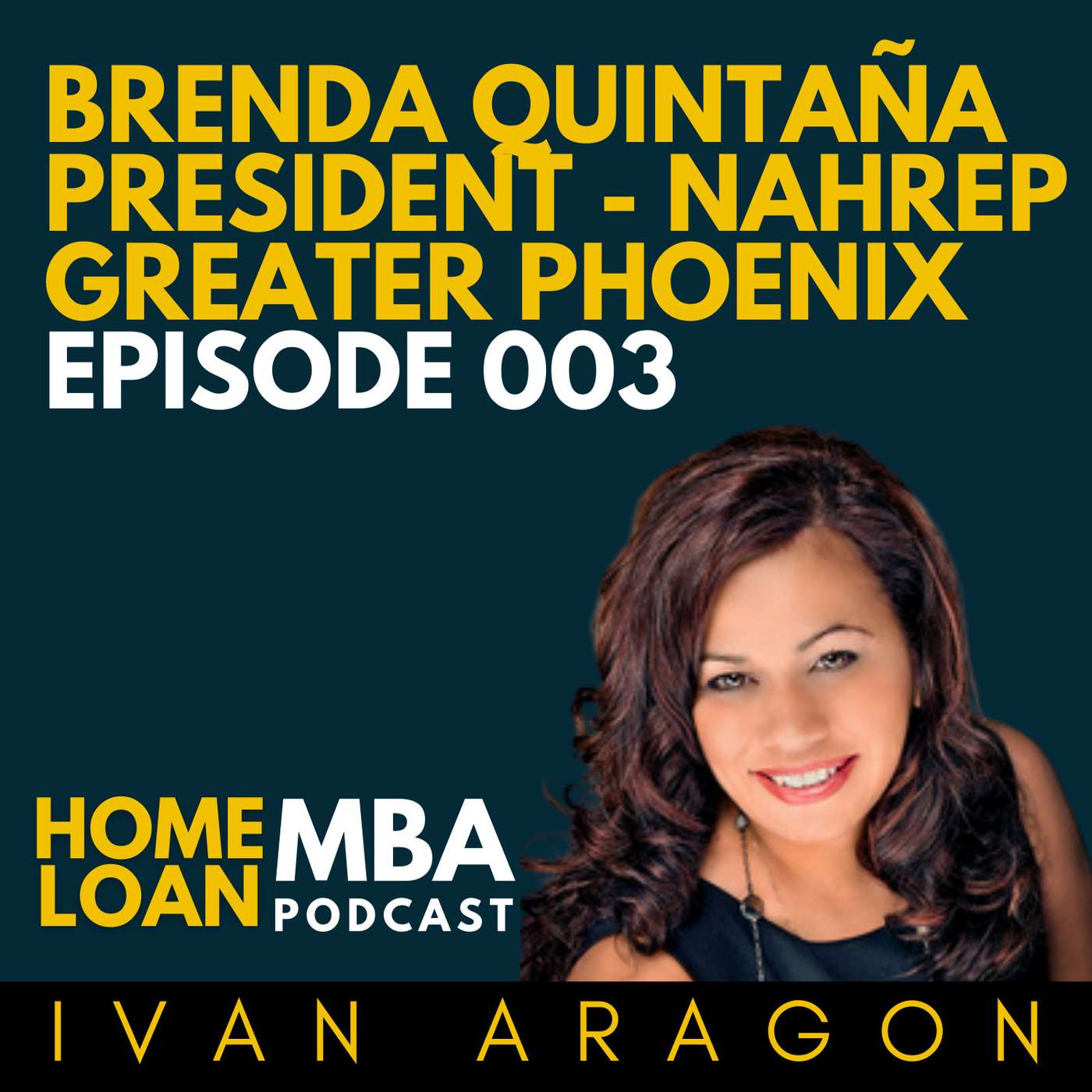 Home Loan MBA with Ivan Aragon