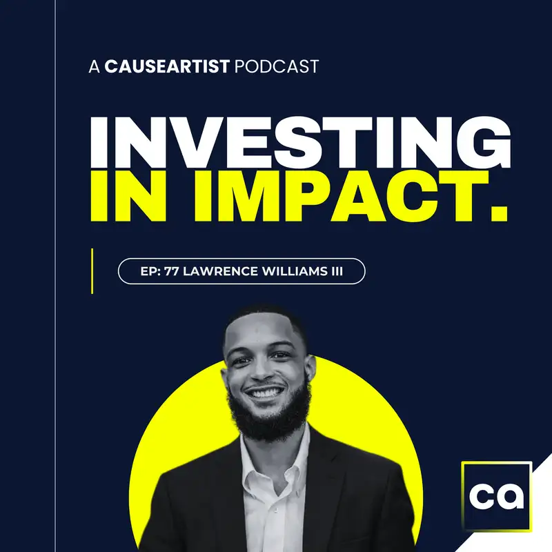 Ethical Disruption of the Criminal Justice System - Lawrence Williams III // Partner at The De-carceration Fund