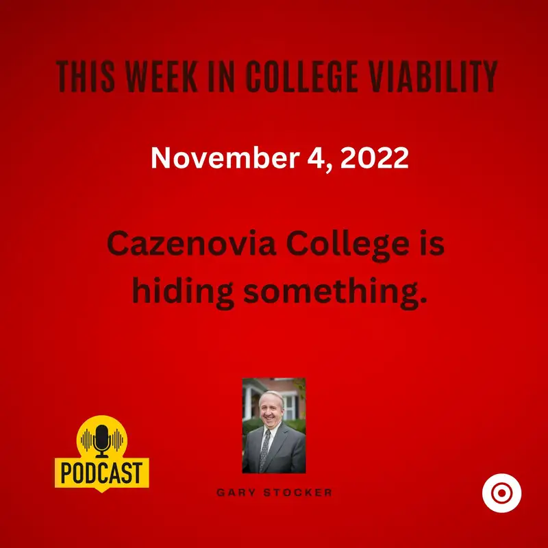 This Week In College Viability (TWICV) for November 4, 2022 - Cazenovia College is hiding something