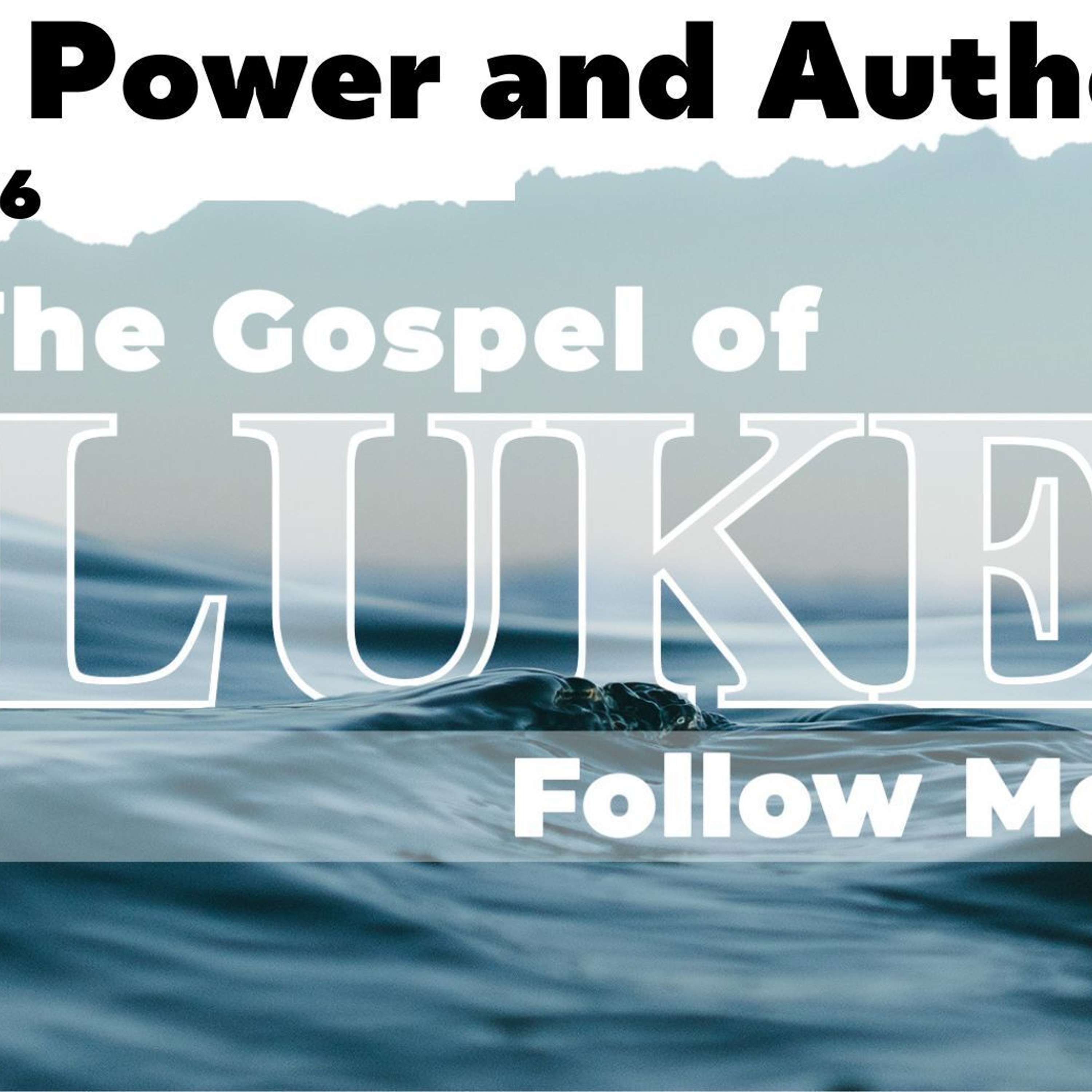 Jesus' Power and Authority