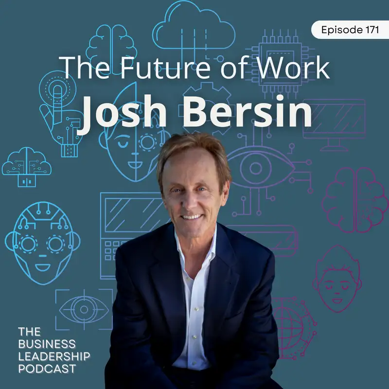 The Future of Work with Josh Bersin
