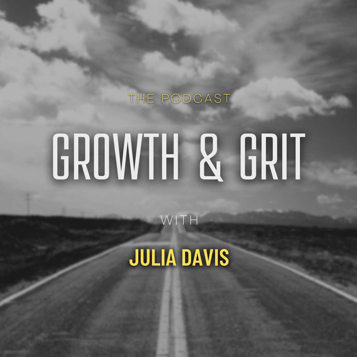 Growth & Grit - The Podcast