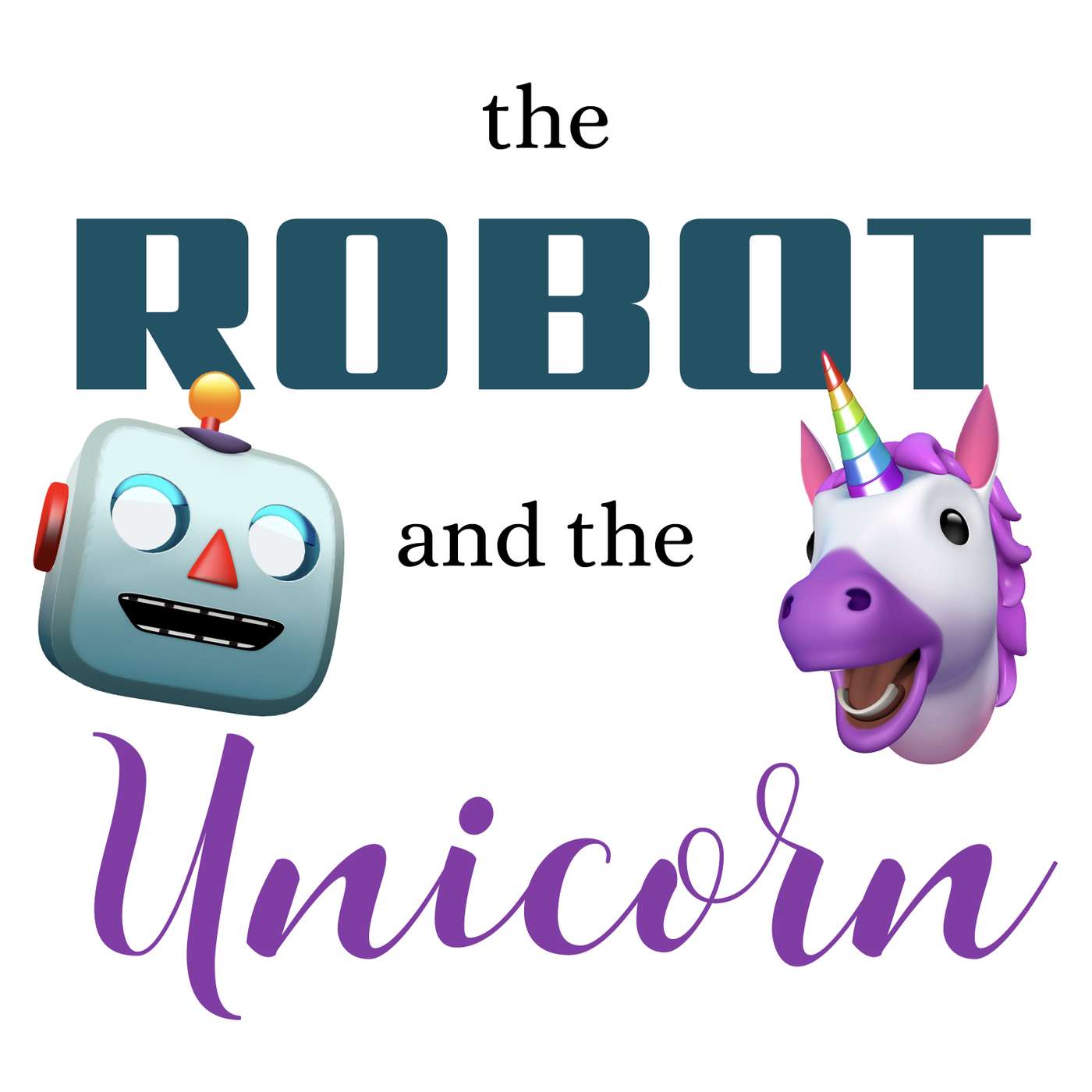The Robot and the Unicorn