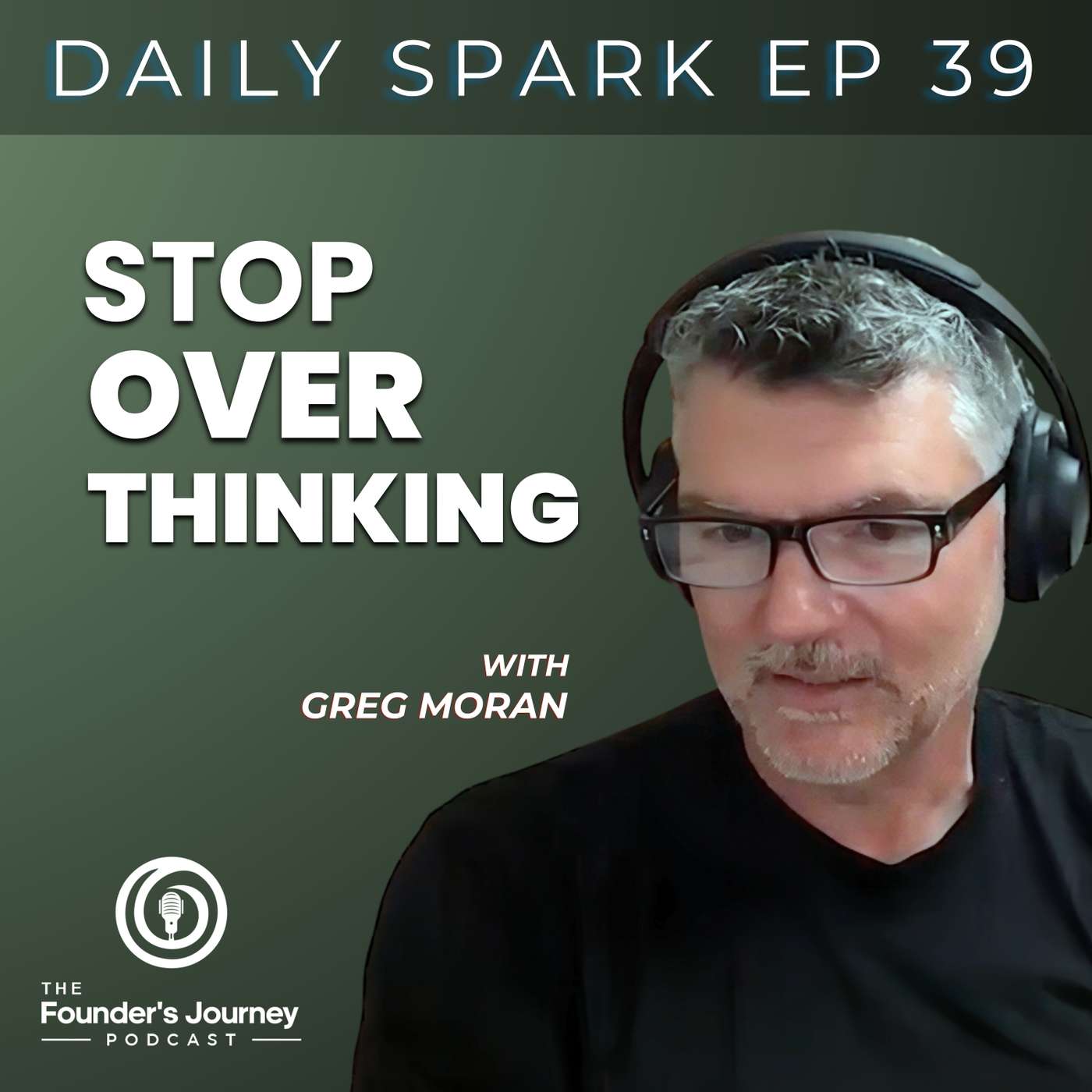 Stop Overthinking, Embrace "Good Enough" | TFJ DS E39