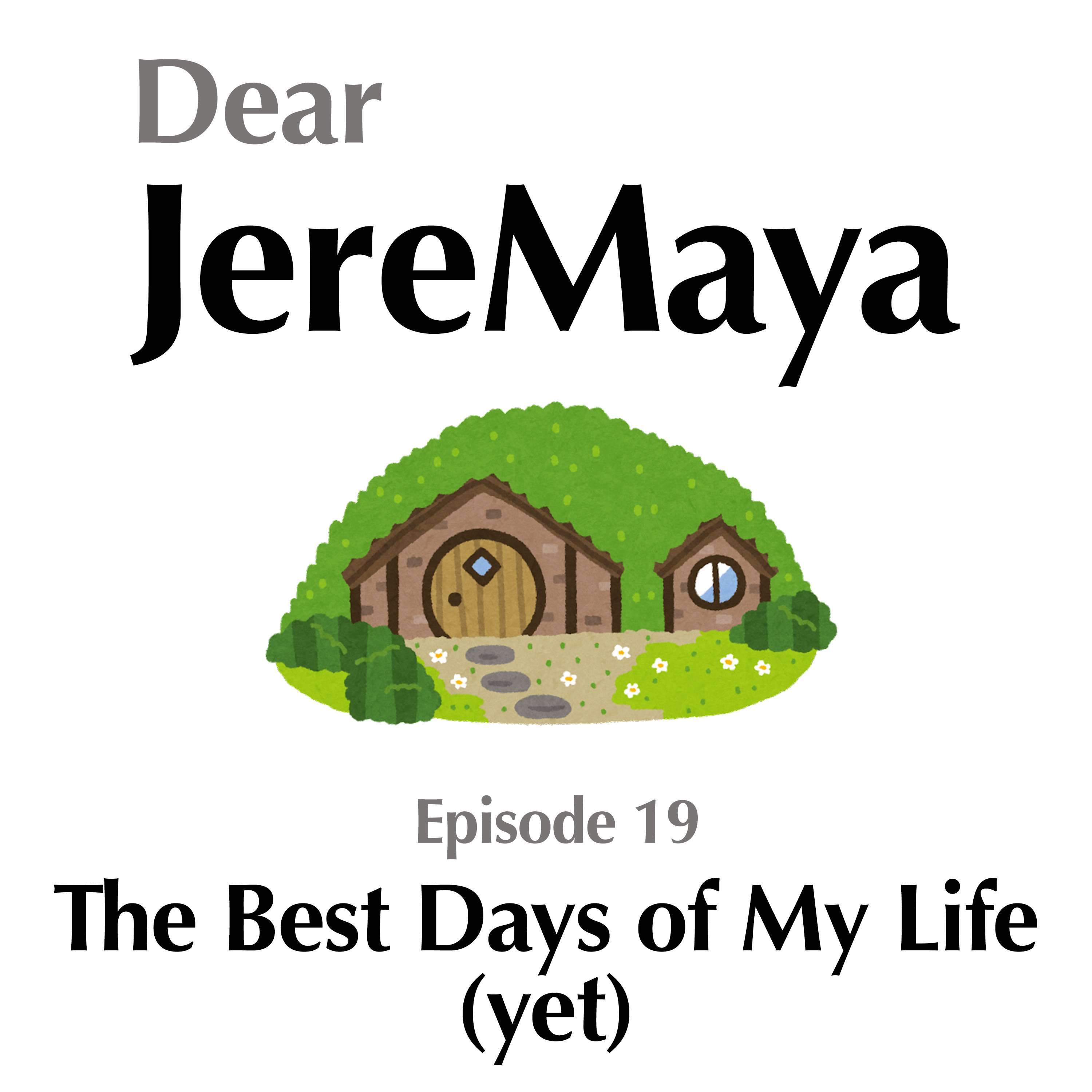 Dear JereMaya