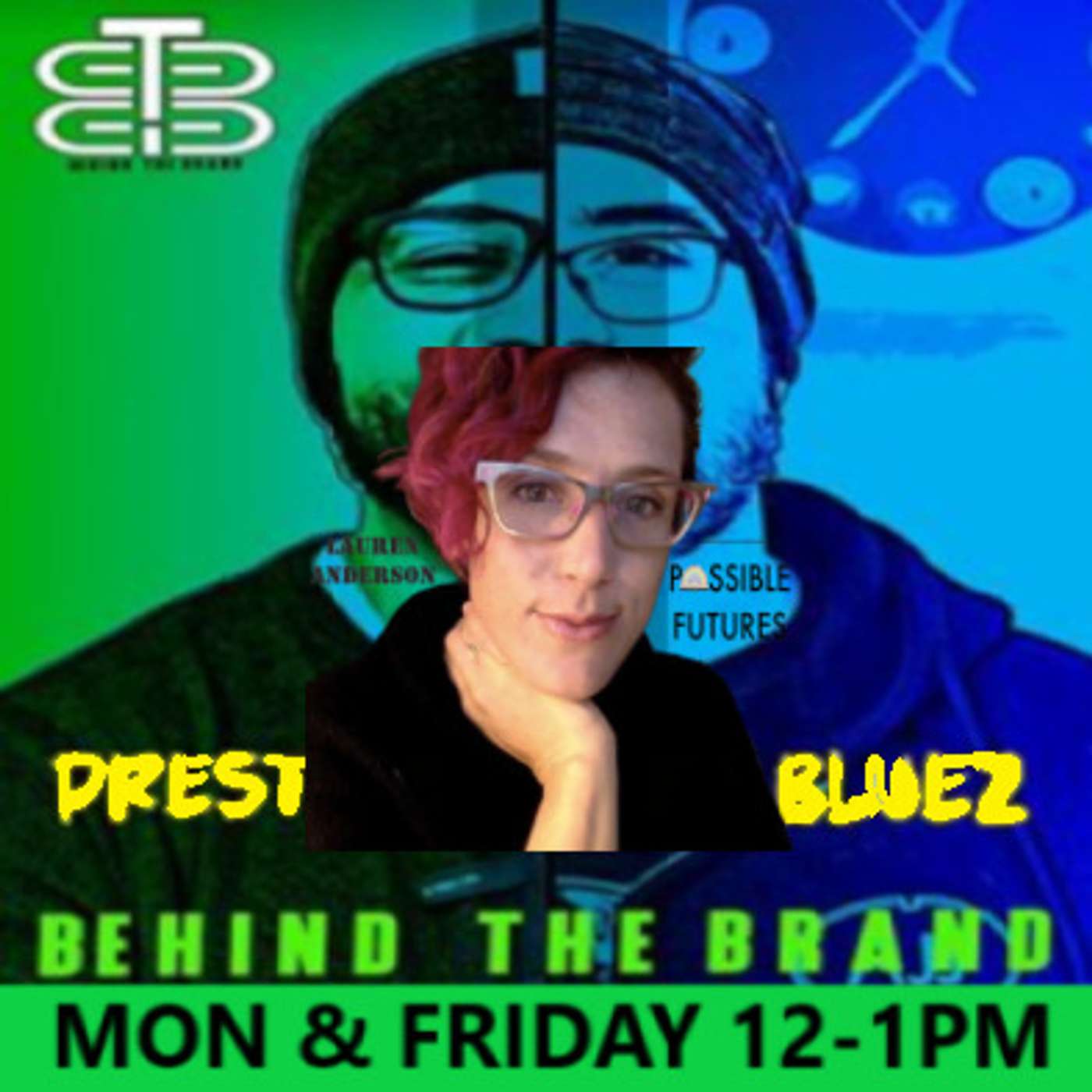 Behind the Brand with Prestige & EZ BlueZ: Lauren Anderson, Possible Futures