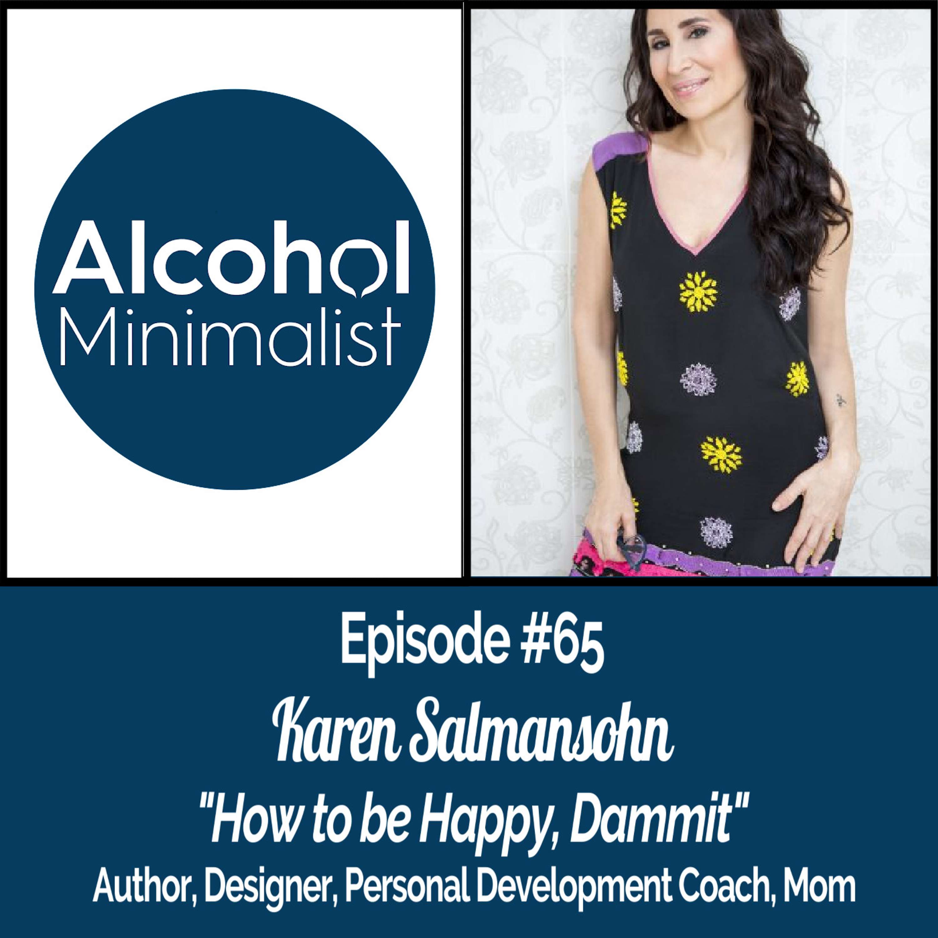 cover of episode "How to Be Happy, Dammit" with Karen Salmansohn