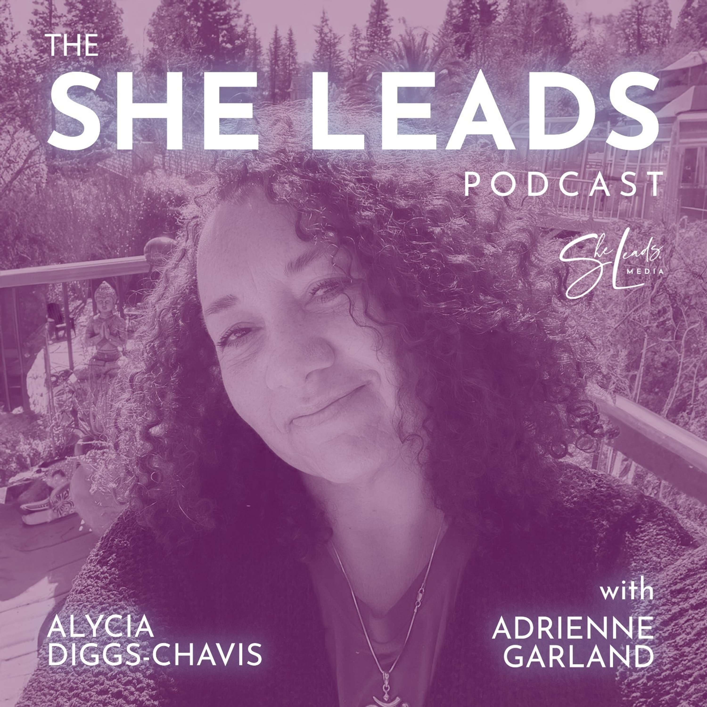 Harmonizing Leadership: Energy Healing in Corporate Worlds with Alycia Diggs-Chavis