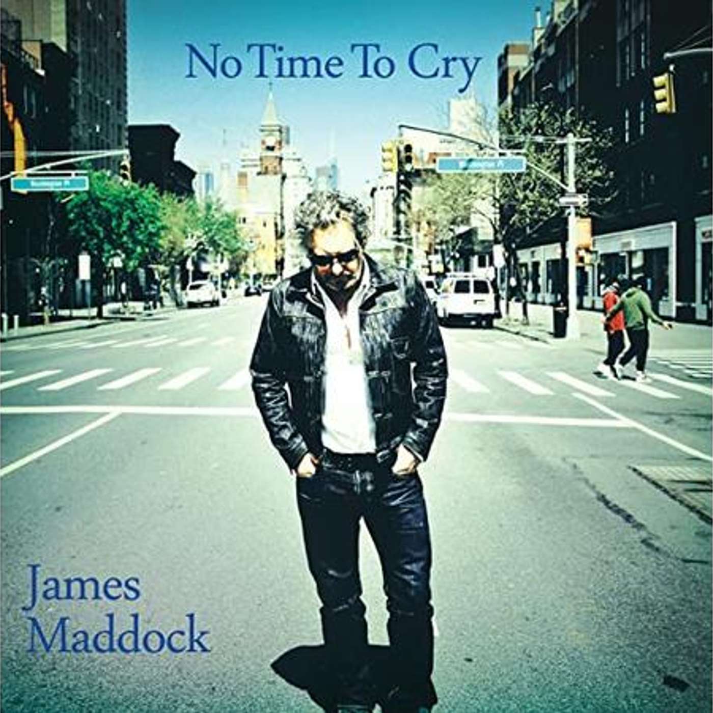 James Maddock, New Music” No Time To Cry” James Maddock, New Music” No Time To Cry”