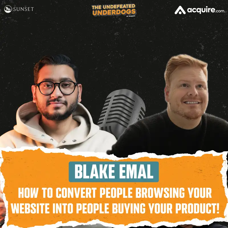 Blake Emal - How to convert people browsing your website into people buying your product!