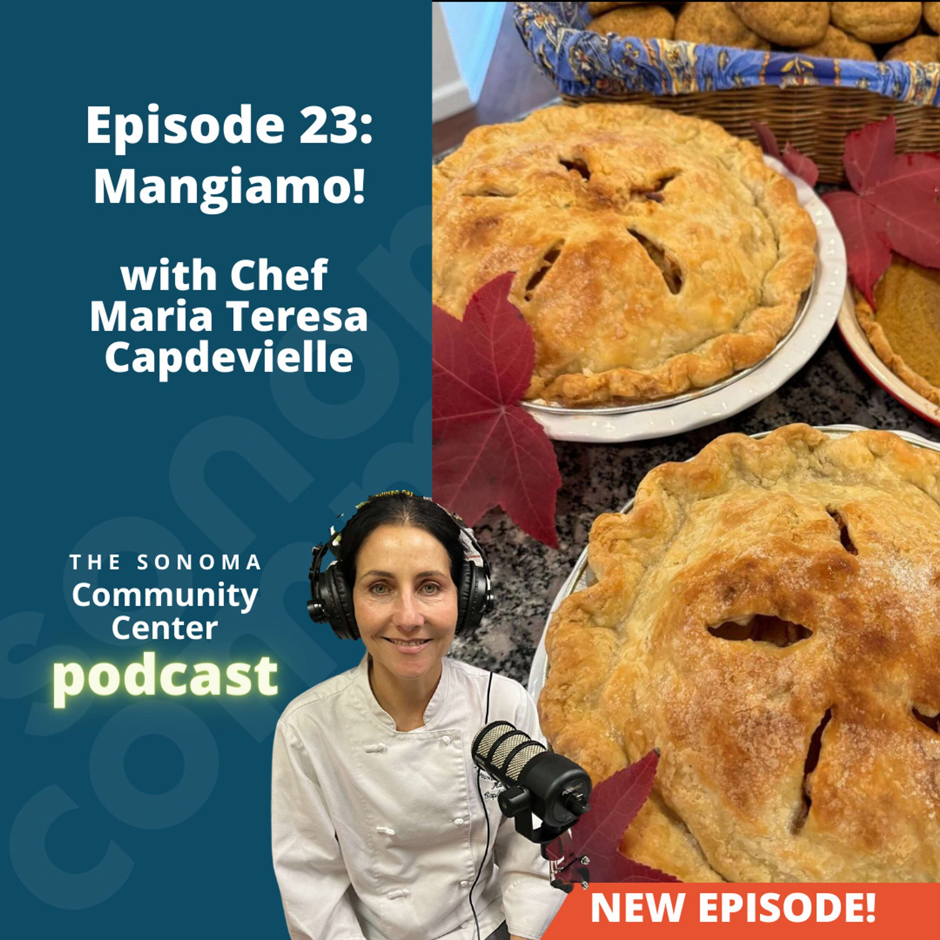 The Sonoma Community Center Podcast