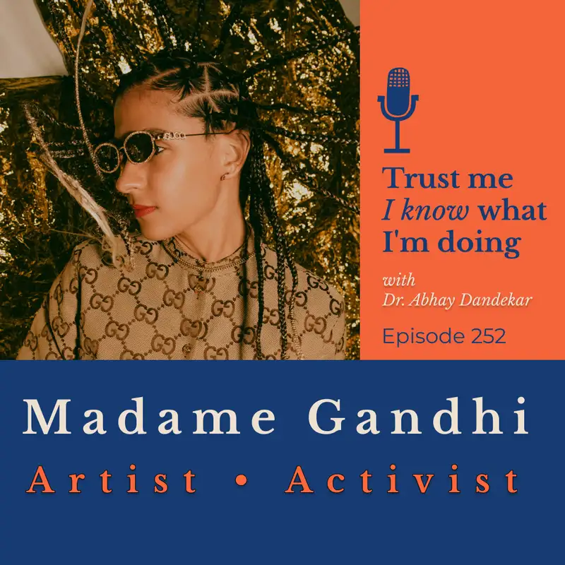 Madame Gandhi... on lifelong learning and LET ME BE WATER