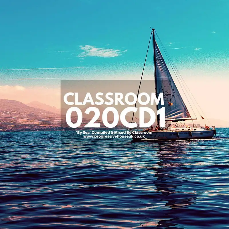 020 CD1 - 'By Sea' Compiled & Mixed Classroom