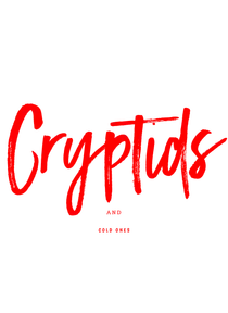 Cryptids and cold ones 