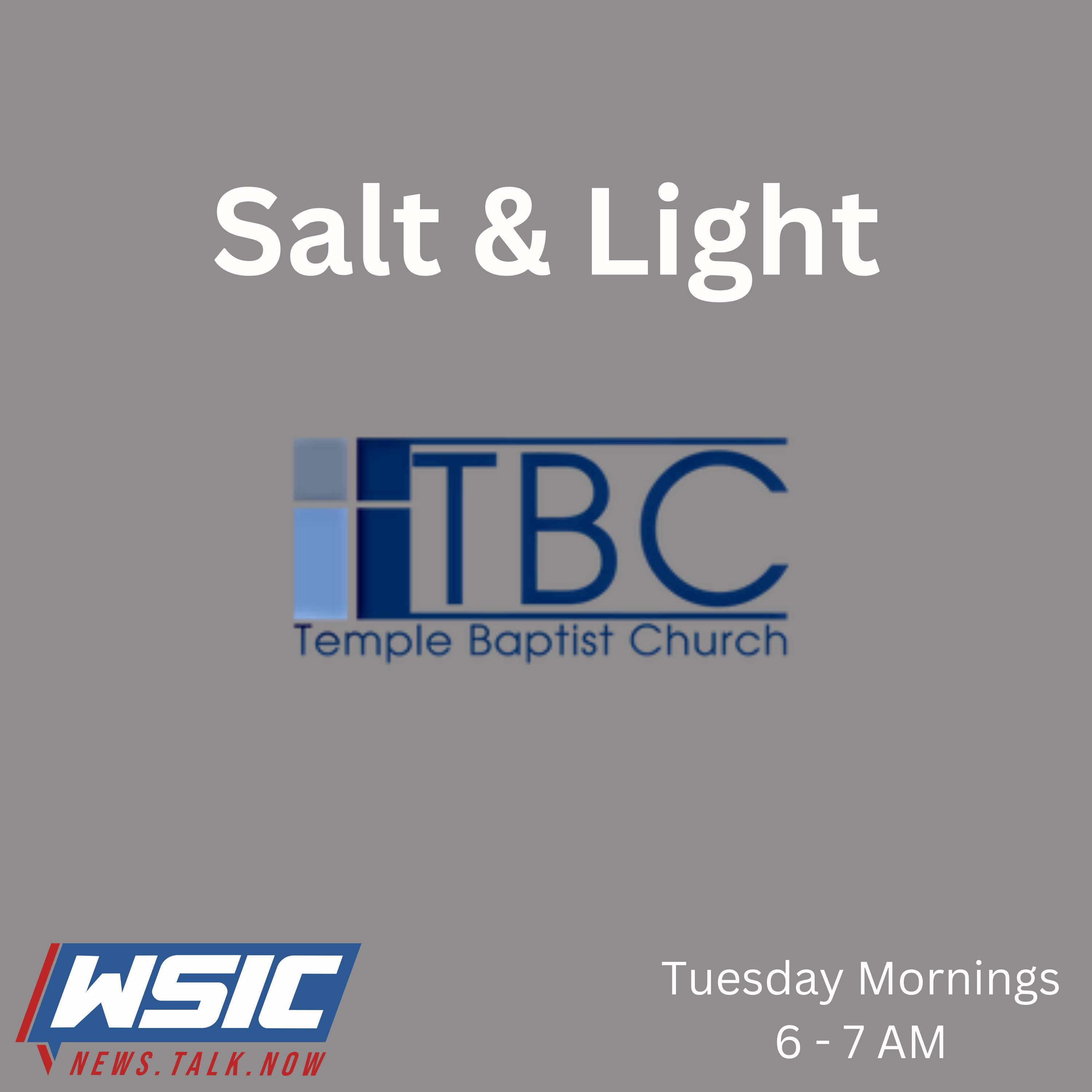 Salt and Light | Presented by Temple Baptist Church
