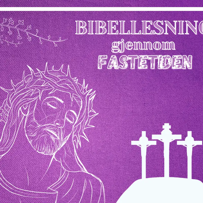 Bibellesning gjennom fastetiden | Påskeaften