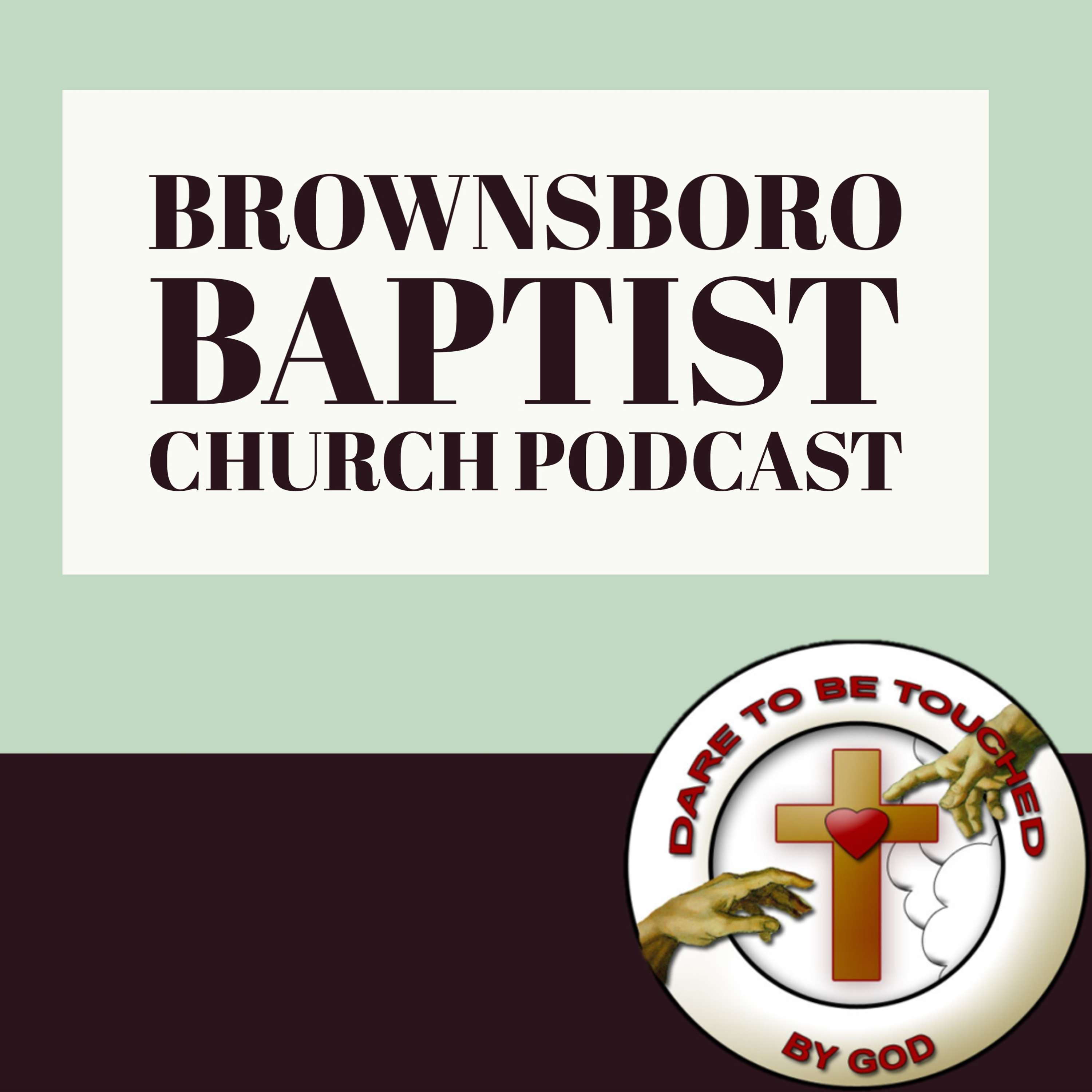 Brownsboro Baptist Church Podcast
