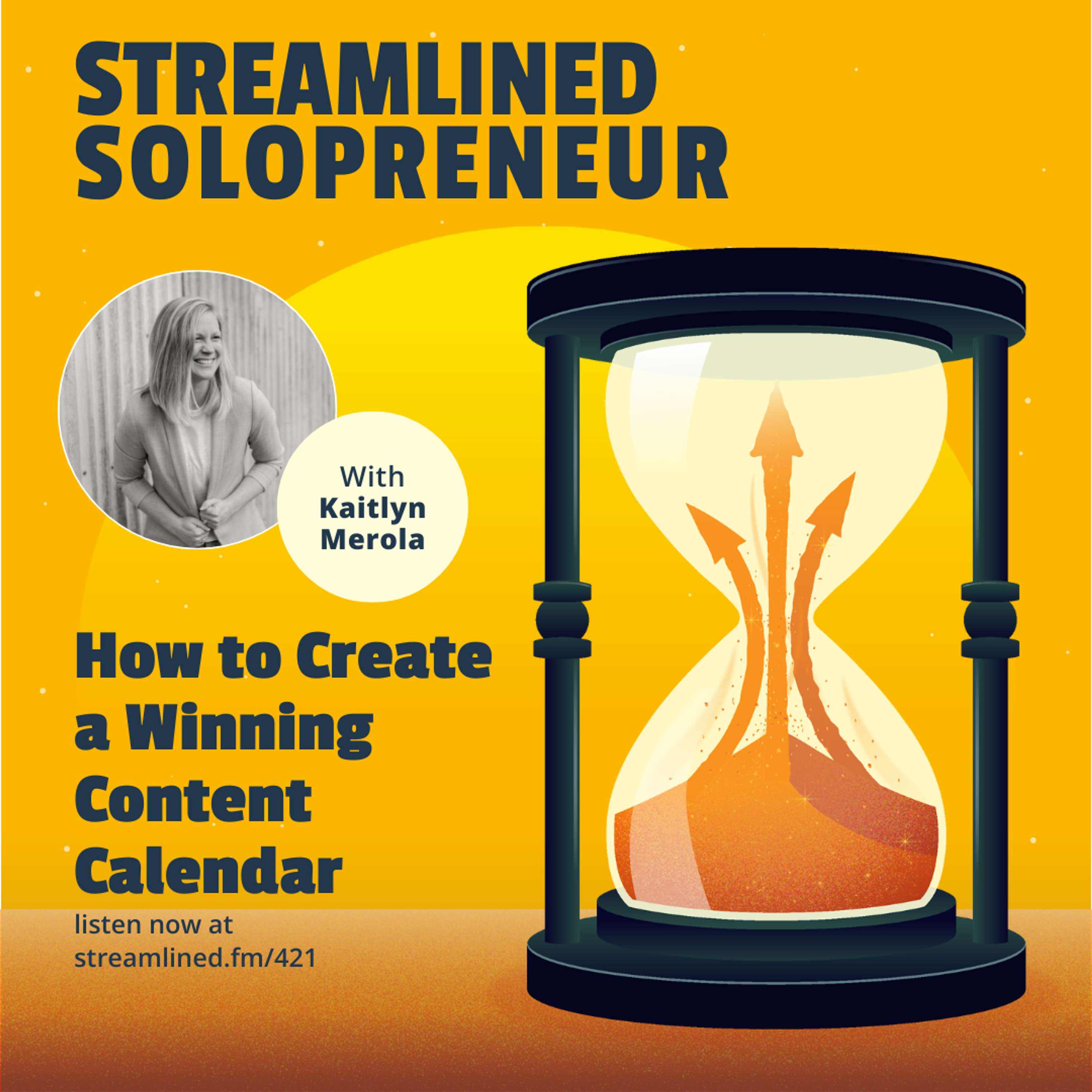 How to Create a Winning Content Calendar with Kaitlyn Merola