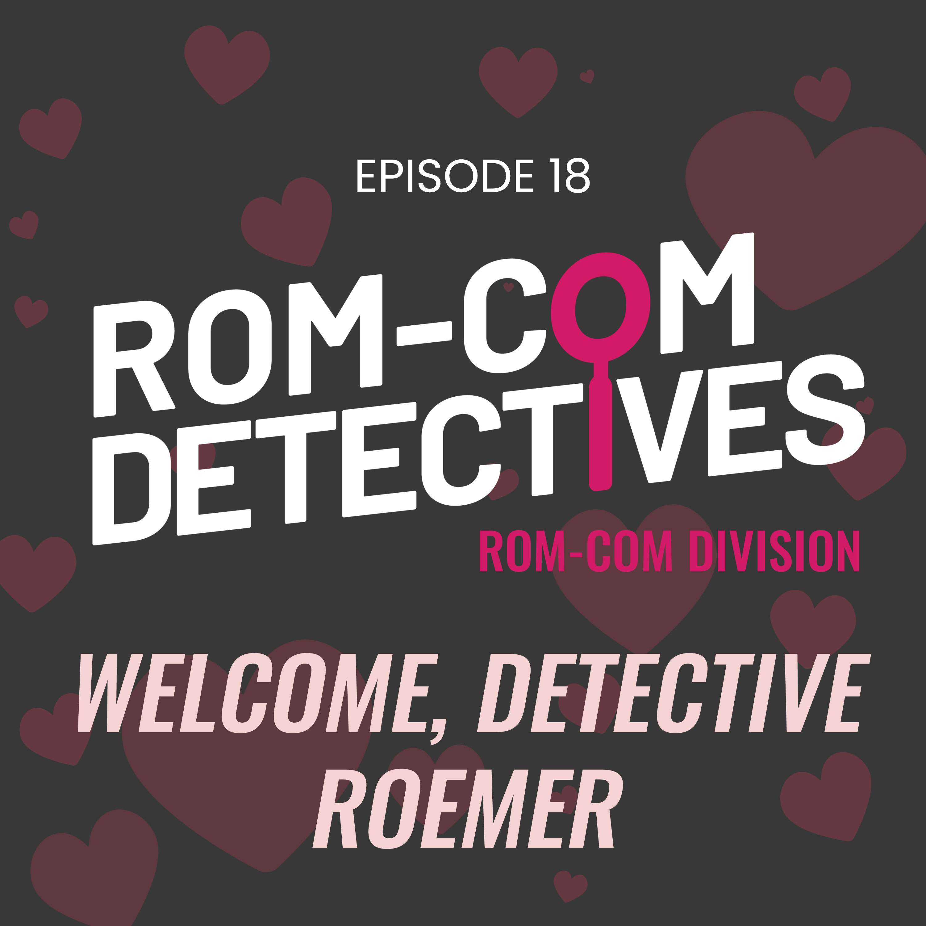 Rom-Com Detectives