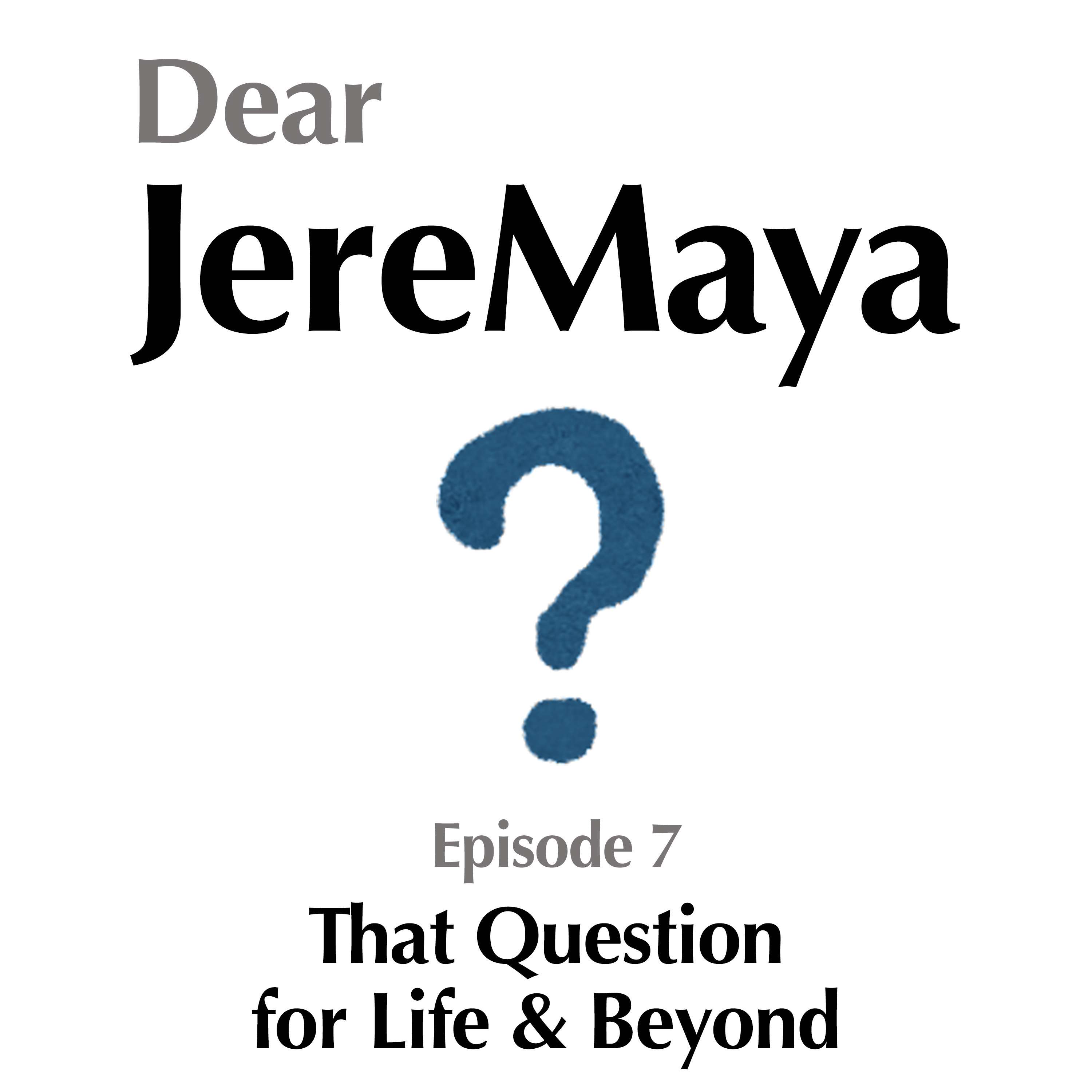 Dear JereMaya
