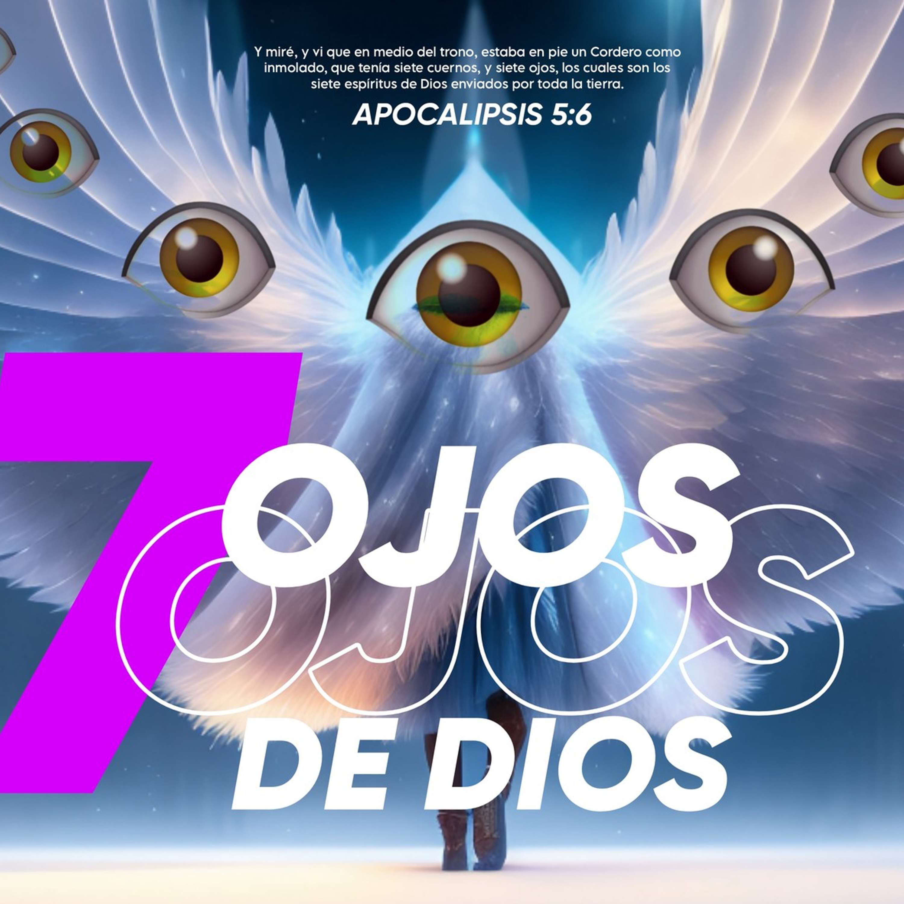 Los 7 Ojos de Dios - Pastor Alejandro Roncancio