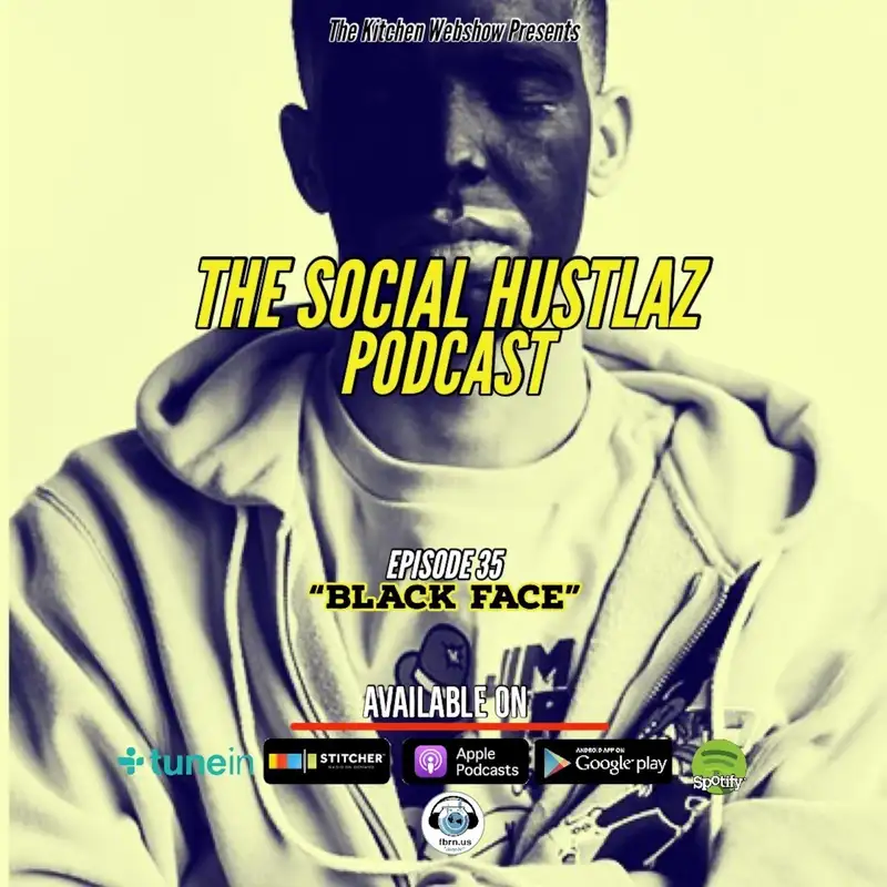Episode 35 "Black Face"