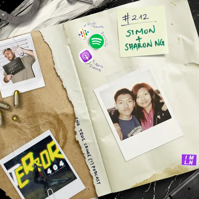 2.12 | Το Θύμα που Ελυσε τη Δολοφονία του | Simon & Sharon Ng