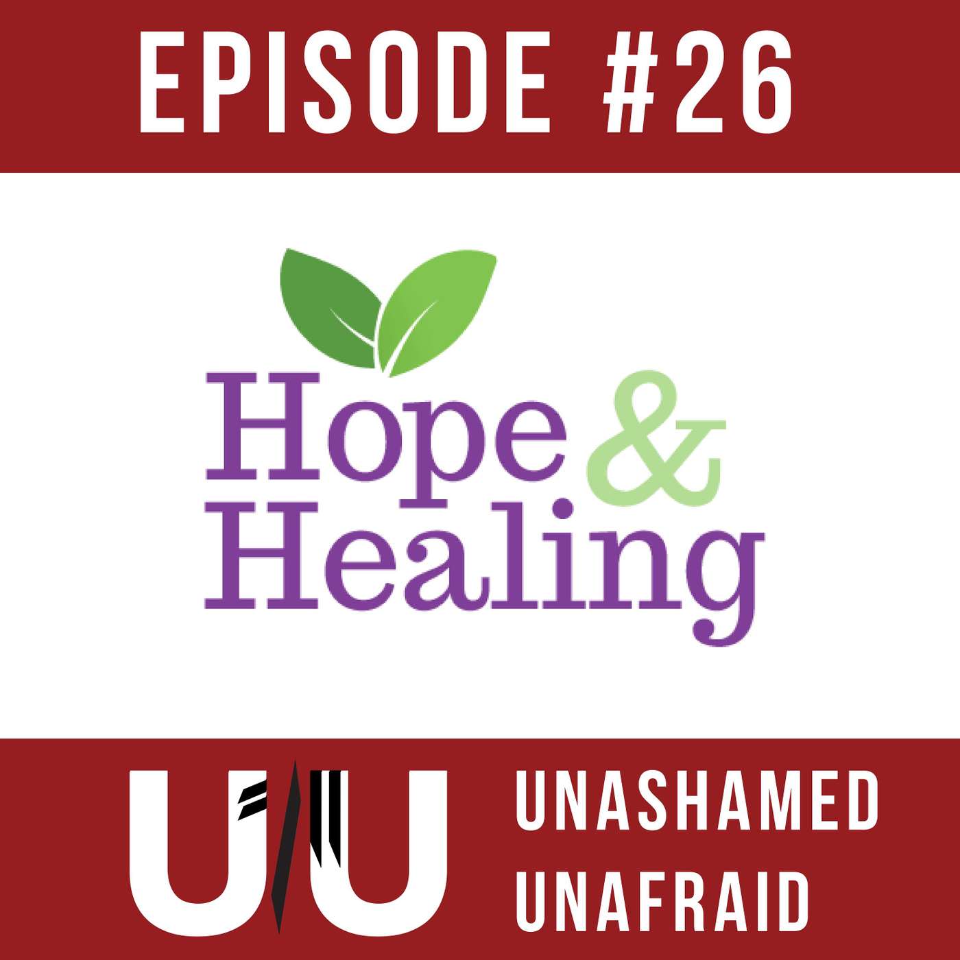 Ep 26: Hope And Healing Support with Michelle