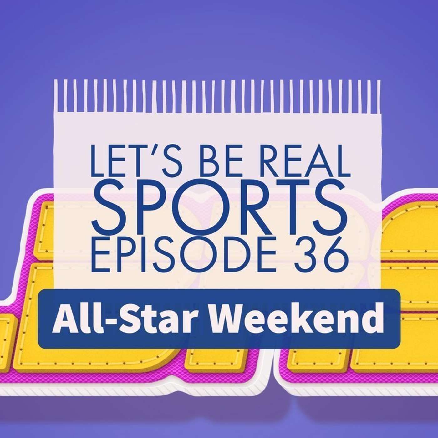 LBRS Ep 36 - All-Star Weekend episode artwork