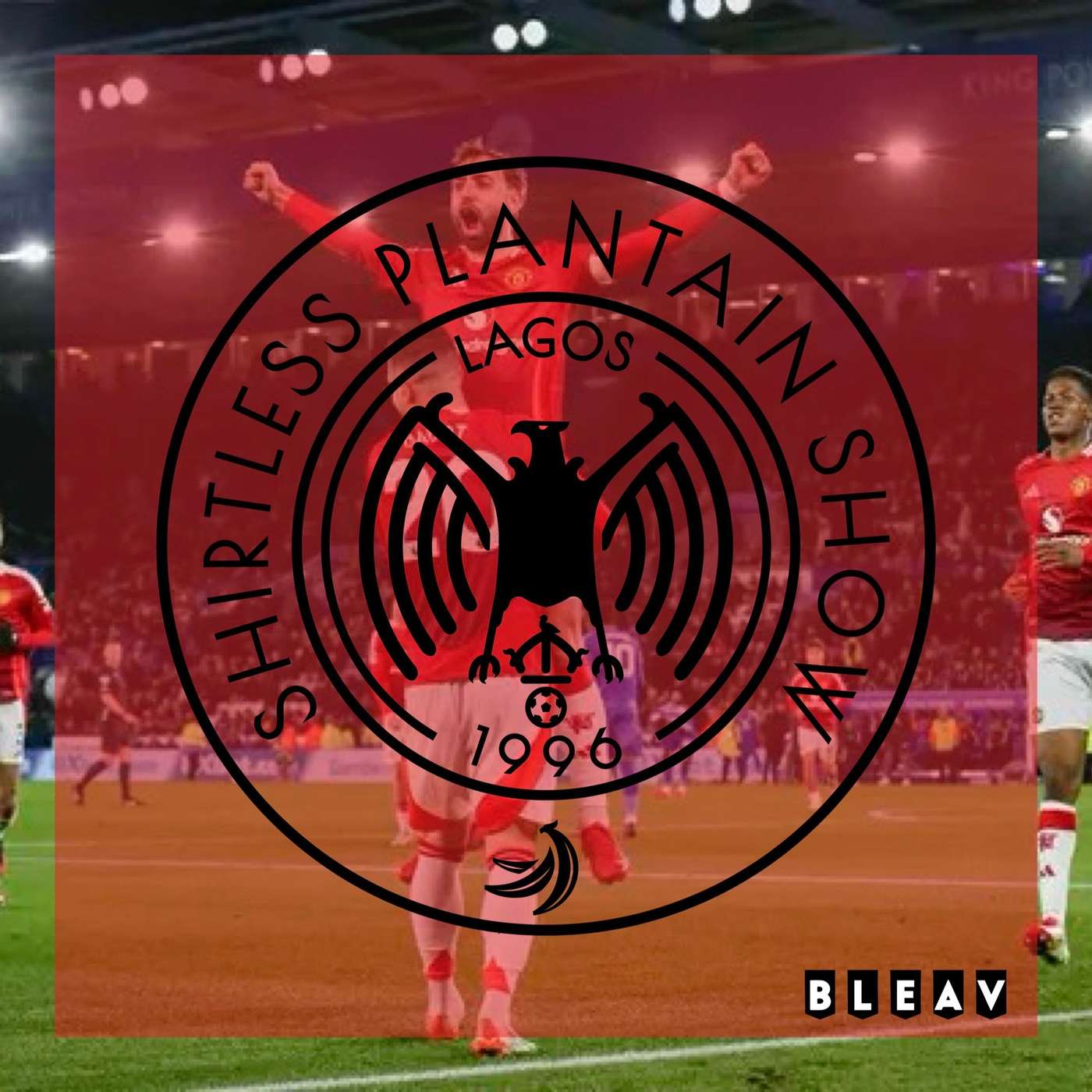 A Good Week! (Leicester City 0-3 Man Utd) | SPS Podcast Episode 602