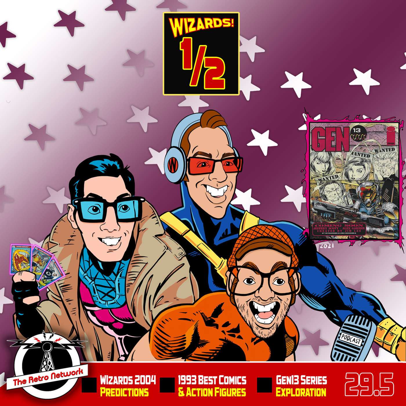 WIZARDS The Podcast Guide To Comics