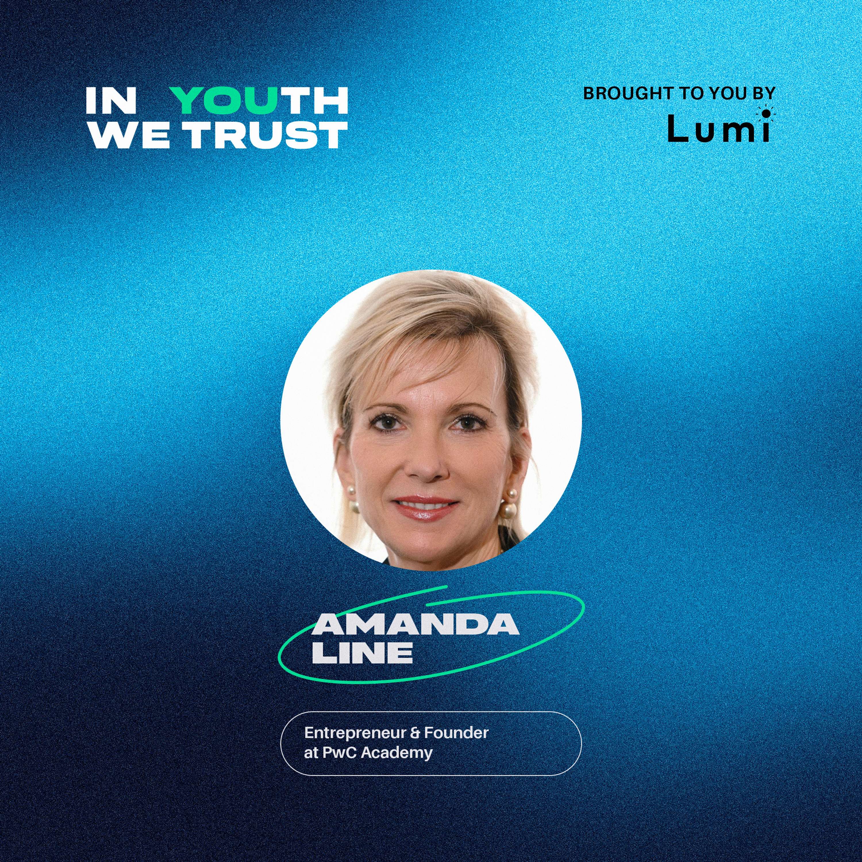 In YOUth We Trust