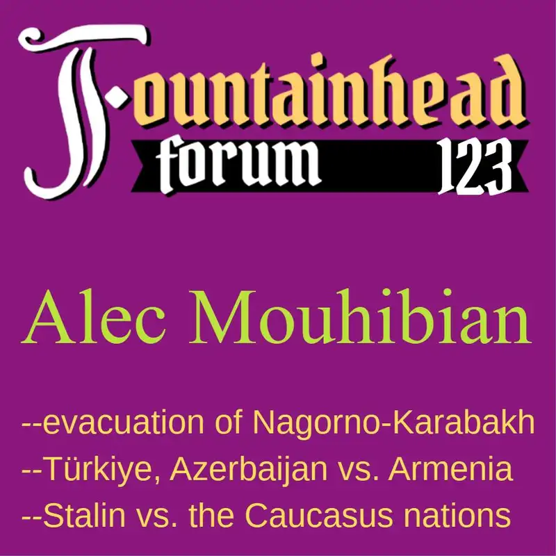 FF-123: Alec Mouhibian on visting Nagorno-Karabakh as an American and making movies about Armenia