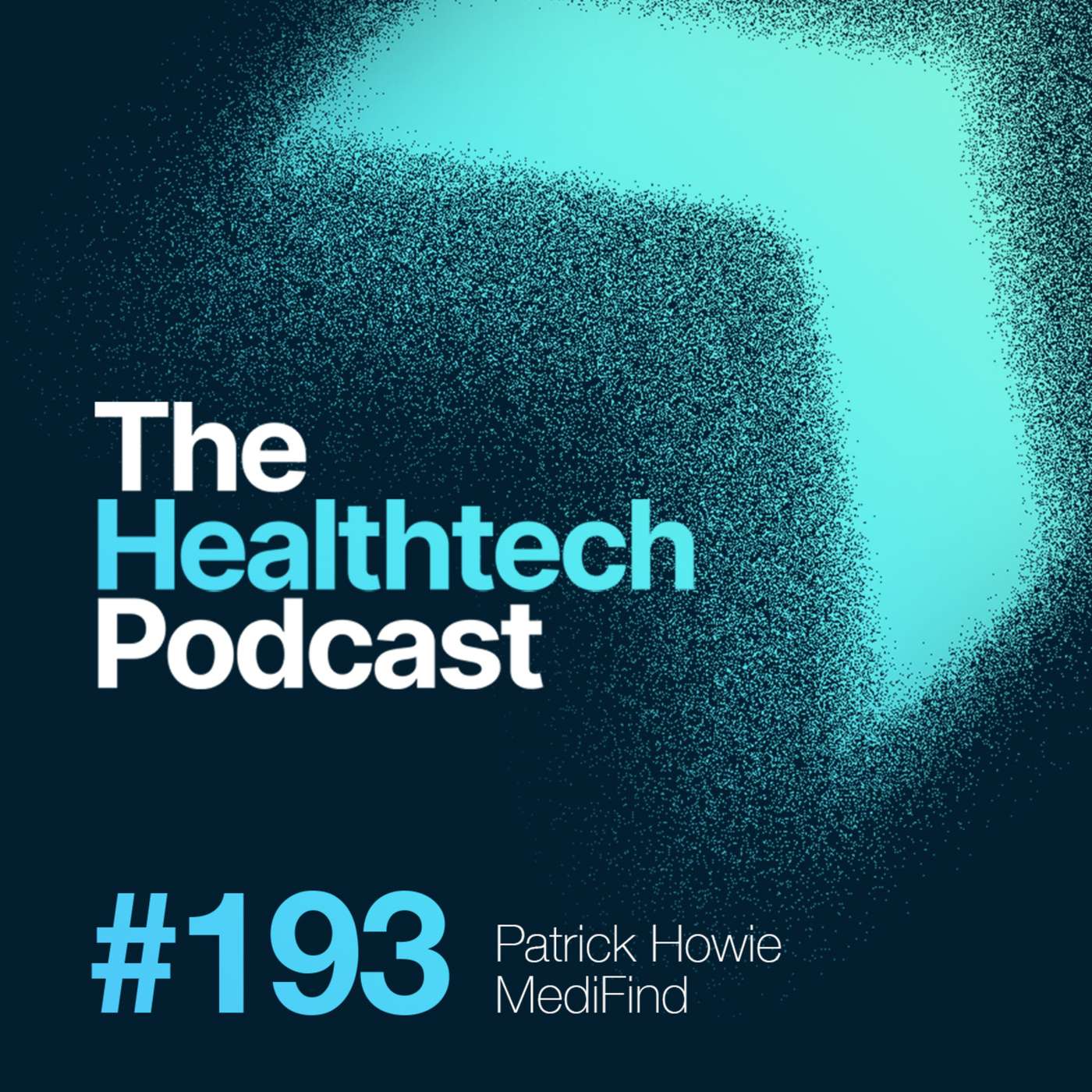 #193 The Story of MediFind with CEO Patrick Howie 😷
