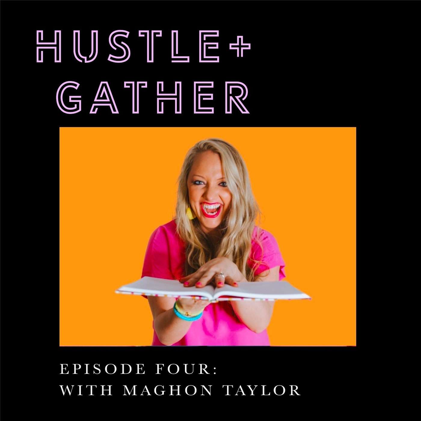 Hustle + Gather, with Courtney and Dana