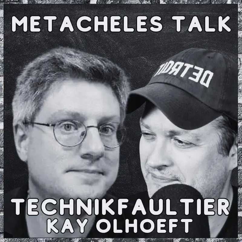 "Technikfaultier" Kay Olhoeft im MeTacheles-Talk!