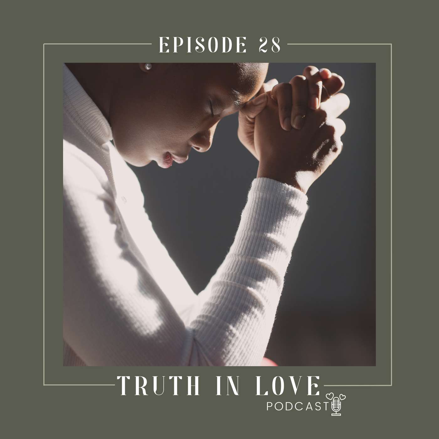 The Truth in Love Podcast