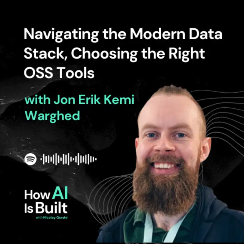 Navigating the Modern Data Stack, Choosing the Right OSS Tools, From Problem to Requirements to Architecture | ep 7