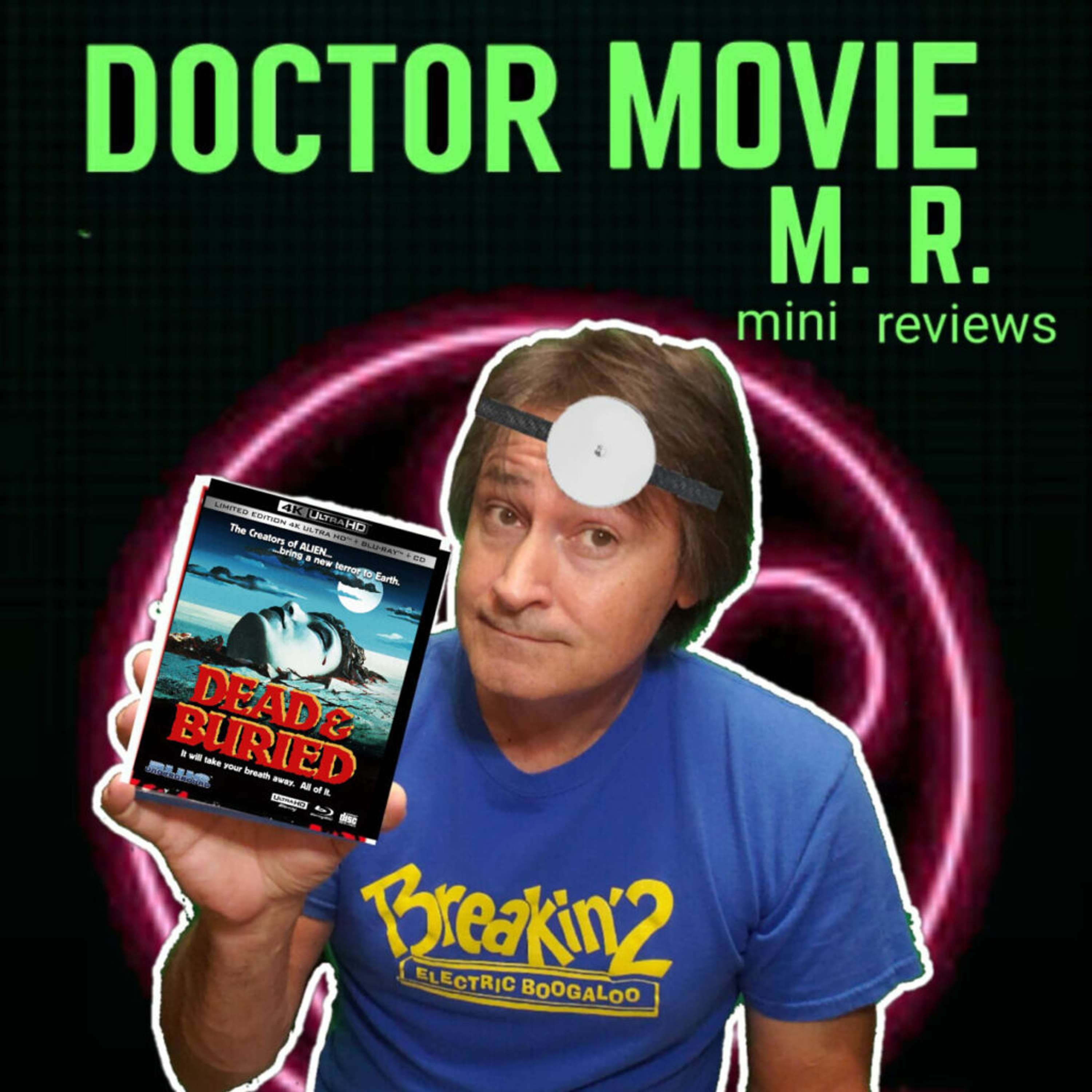 Doctor Movie Episode 4: Dead And Buried (1981) With Special Guest Brian Sammons - podcast episode cover