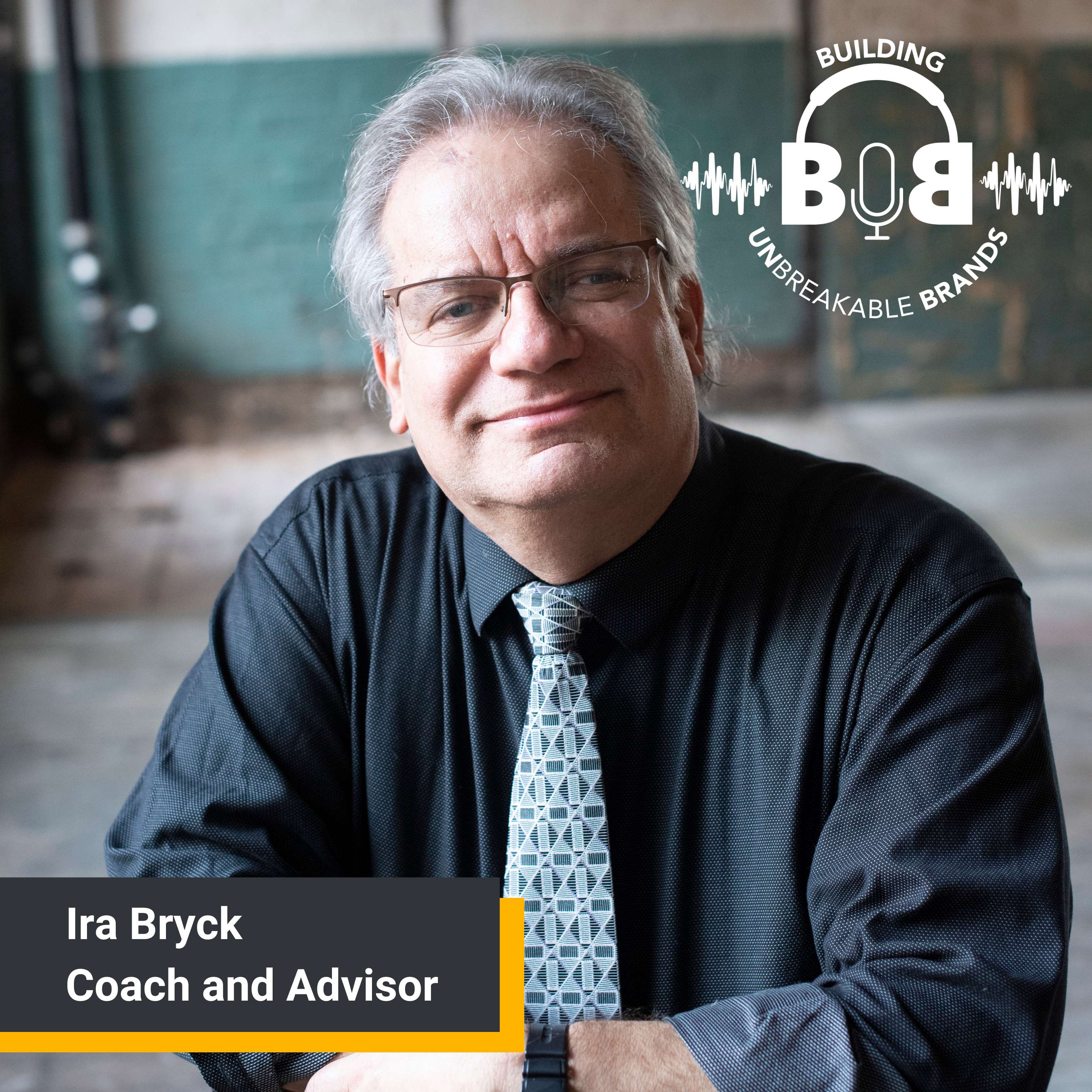 Tools and Tales for Thriving in a Family Business with Ira Bryck