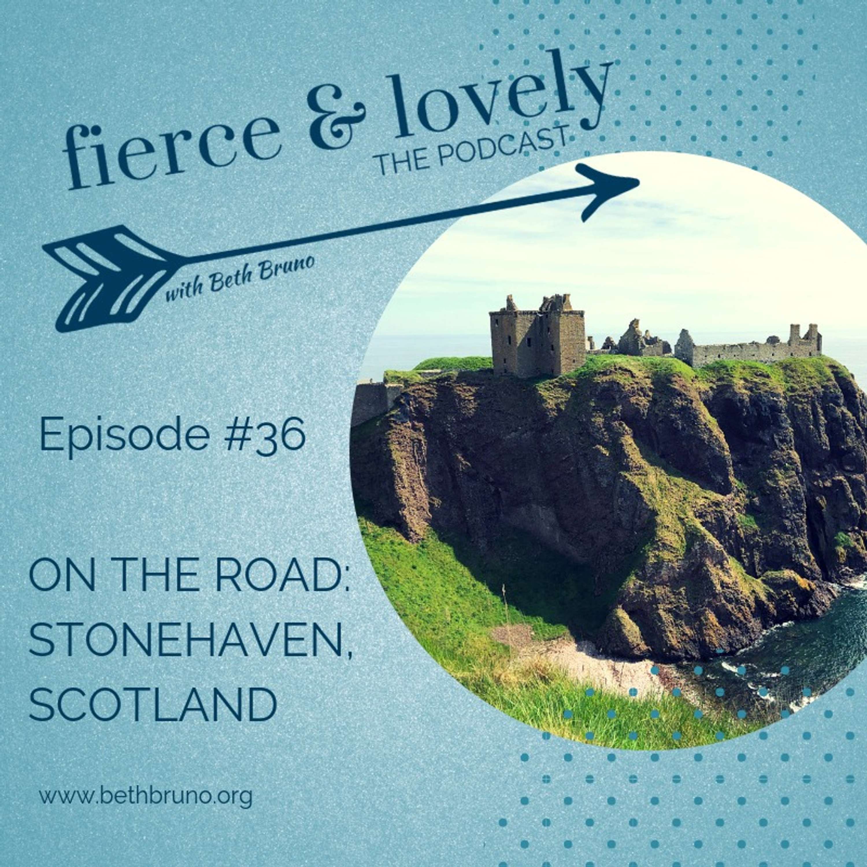On the Road: Stonehaven, Scotland